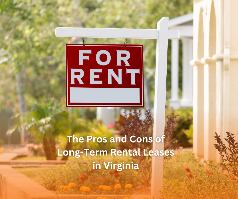 The Pros and Cons of Long-Term Rental Leases in Virginia